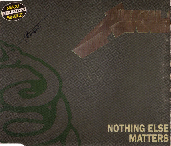 Nothing Else Matters